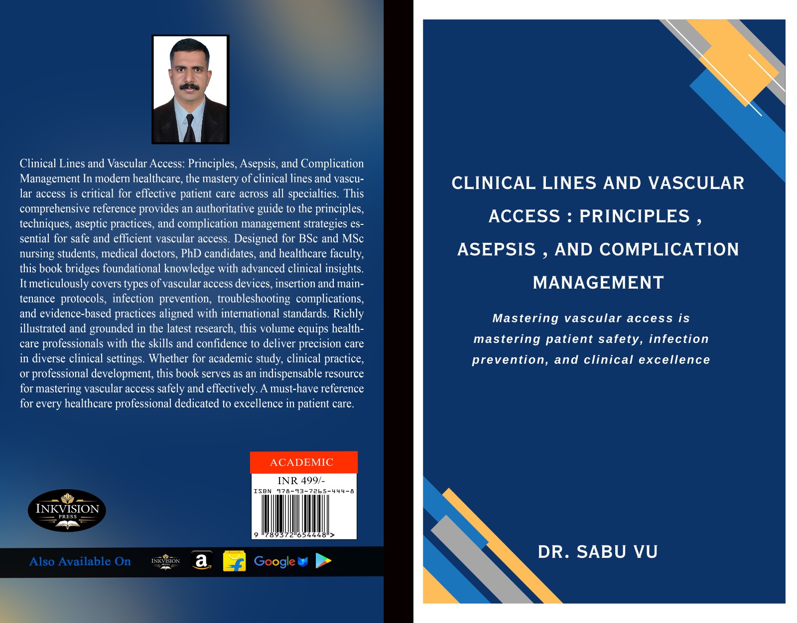 Clinical Lines and Vascular Access: Principles, Asepsis, and Complication Management.(ISBN.No 9789372654448)